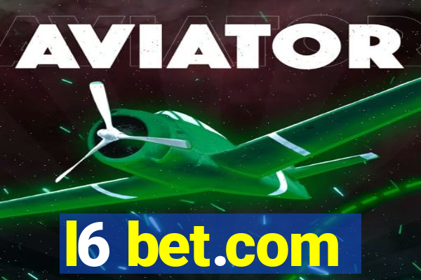 l6 bet.com